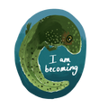 "I am becoming" Sticker