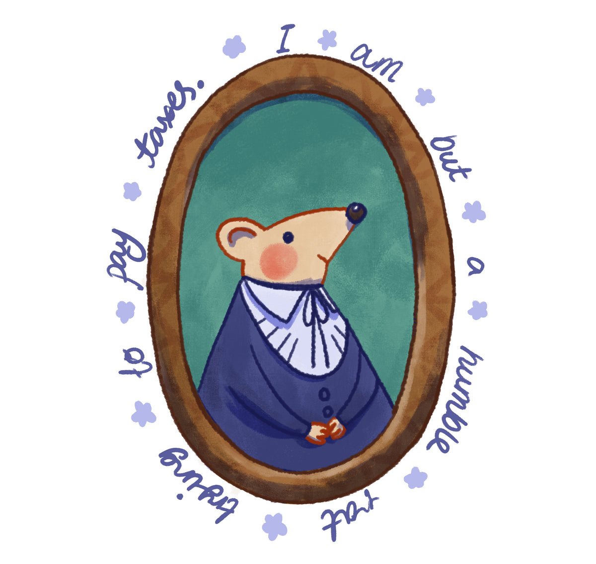 "I am just a Humble Rat Trying to Pay Taxes" Sticker