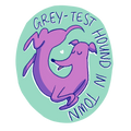 "Grey-test Hound in Town" Sticker